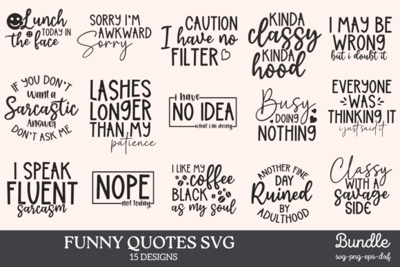 Download Funny Quotes SVG Bundle - Funny quotes svg Collection