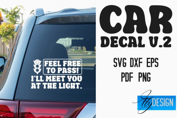 Download Car Decal SVG | Funny Quotes SVG V.2 - Funny quotes svg Collection